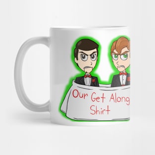 Slappy - Our Get Along Shirt Mug